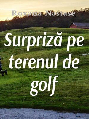 cover image of Surpriză pe terenul de golf